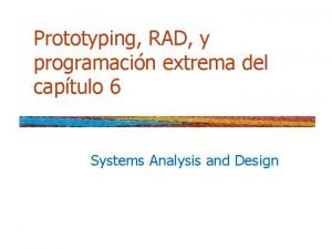 Prototyping RAD y programacin extrema del captulo 6