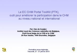 Le EC CHM Portal Tool Kit PTK outil