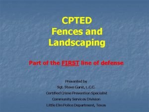 Cpted fencing