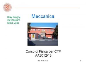 Stay hungry stay foolish Steve Jobs Meccanica Corso