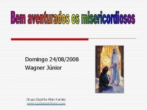 Domingo 24082008 Wagner Jnior Grupo Esprita Allan Kardec