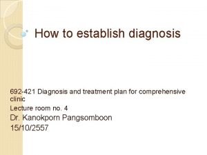 How to establish diagnosis 692 421 Diagnosis and