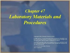 Chapter 47 laboratory materials and procedures