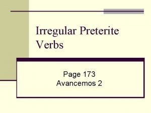 Irregular verbs in the preterite
