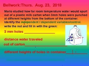 Bellwork Thurs Aug 23 2018 Mario studied how