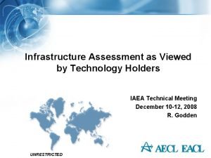 Infrastructure Assessment as Viewed by Technology Holders IAEA