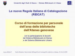 Universit degli Studi di Genova Sistema Bibliotecario di