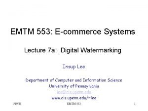 EMTM 553 Ecommerce Systems Lecture 7 a Digital