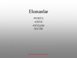 çizgisel elemanlar