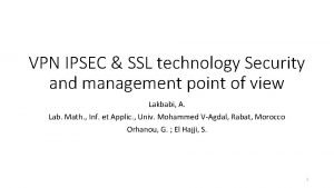 VPN IPSEC SSL technology Security and management point