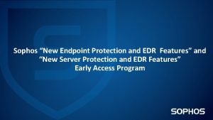 Edr features