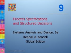 Structured decision in system analysis and design