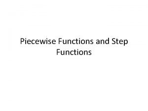 Piecewise step function