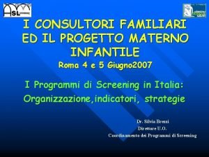 I CONSULTORI FAMILIARI ED IL PROGETTO MATERNO INFANTILE