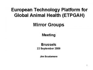 European Technology Platform for Global Animal Health ETPGAH