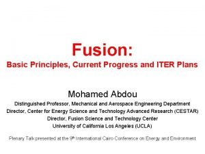 Fusion Basic Principles Current Progress and ITER Plans