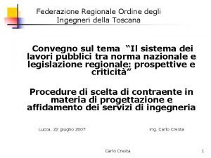 Federazione Regionale Ordine degli Ingegneri della Toscana Convegno