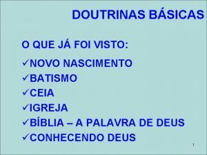 DOUTRINAS BSICAS O QUE J FOI VISTO NOVO