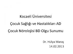 Kocaeli niversitesi ocuk Sal ve Hastalklar AD ocuk