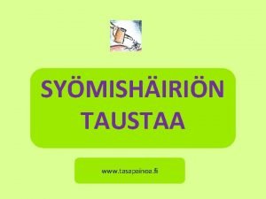 SYMISHIRIN TAUSTAA www tasapainoa fi ALKUTEHTV F Oletko