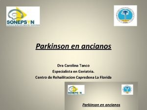 Parkinson en ancianos Dra Carolina Tanco Especialista en