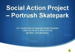 Social Action Project Portrush Skatepark U 31 Social
