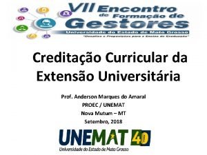 Creditao Curricular da Extenso Universitria Prof Anderson Marques