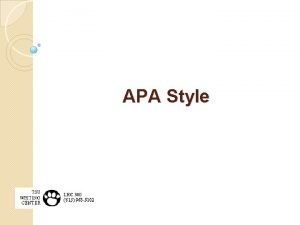 APA Style APA Social sciences such as psychology