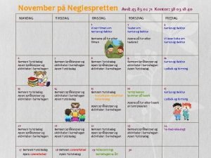 November p Neglespretten MANDAG TIRSDAG Avd 45 83