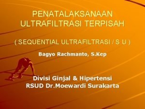 Sequential ultrafiltration vs hemodialysis