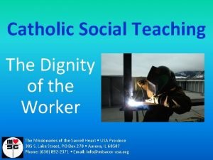 Catholic Social Teaching The Dignity of the Worker