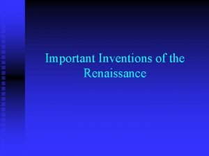 Renaissance inventions musket