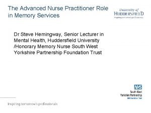 The Advanced Nurse Practitioner Role in Memory Services