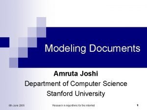 Modeling Documents Amruta Joshi Department of Computer Science
