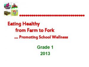 Eating healthy from farm to fork