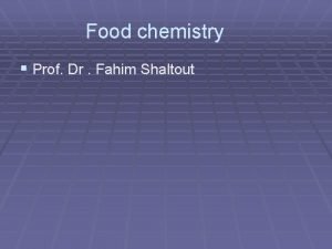 Food chemistry Prof Dr Fahim Shaltout Fats and