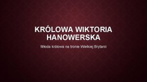 Królowa wiktoria hanowerska
