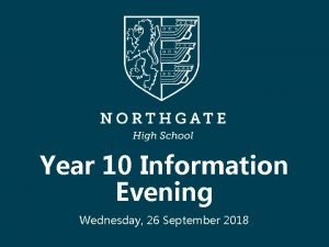 Year 10 Information Evening Wednesday 26 September 2018