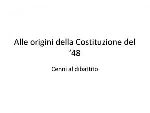 Alle origini della Costituzione del 48 Cenni al