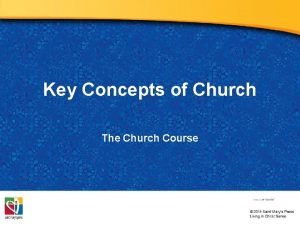 Key Concepts of Church The Church Course Document