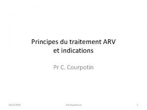 Principes du traitement ARV et indications Pr C