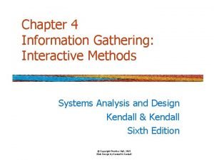 Information gathering: interactive methods