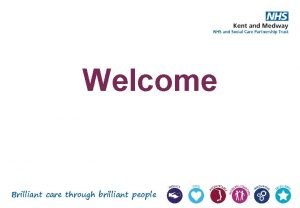 Welcome Brilliant care through brilliant people Criminal Justice