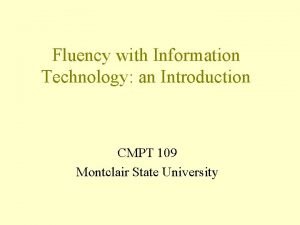 Fluency with information technology Fluency with information technology