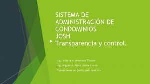 SISTEMA DE ADMINISTRACIN DE CONDOMINIOS JOSH Transparencia y