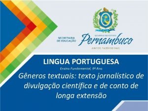 LINGUA PORTUGUESA Ensino Fundamental 9 Ano Gneros textuais