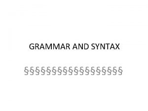 GRAMMAR AND SYNTAX the in bus bus in