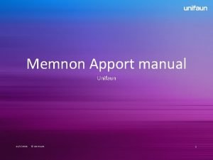 Memnon Apport manual Unifaun 1272020 UNIFAUN 1 Innehll