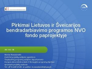 Pirkimai Lietuvos ir veicarijos bendradarbiavimo programos NVO fondo