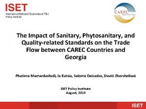 The Impact of Sanitary Phytosanitary and Qualityrelated Standards